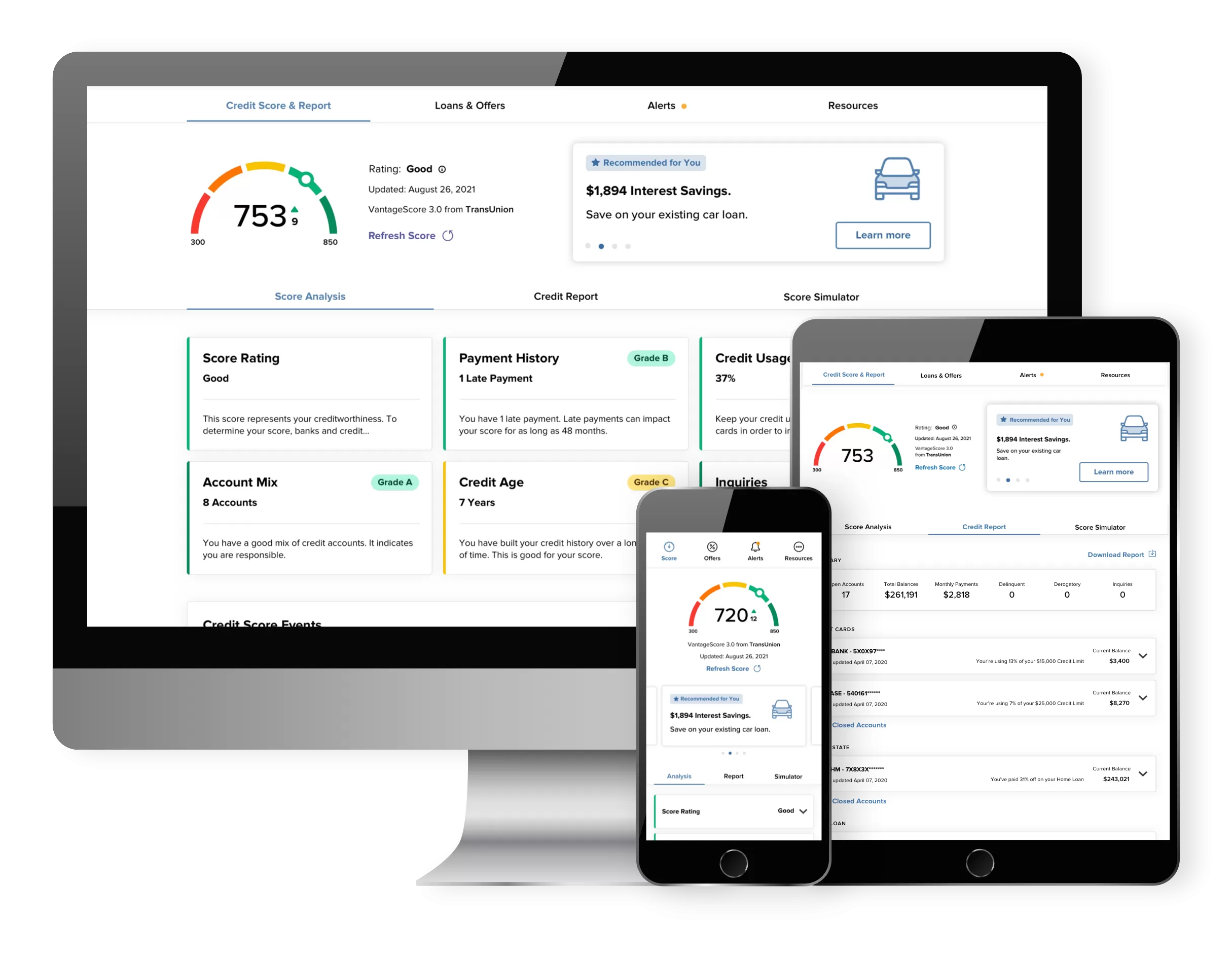 SavvyMoney will help you manage your credit score.